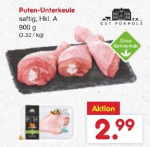 Puten-Unterkeule bei Netto Marken-Discount in Mönchengladbach Puten-Unterkeule im Angebot bei Netto Marken-Discount Mönchengladbach für 2,99 €