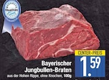 Bayerischer Jungbullen-Braten im EDEKA Prospekt Bayerischer Jungbullen-Braten von im aktuellen EDEKA Prospekt für 1,59 €