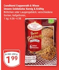 Unsere Goldstücke Kernig & Kräftig im Angebot bei GLOBUS in Saarlouis Unsere Goldstücke Kernig & Kräftig Angebote von Conditorei Coppenrath & Wiese bei GLOBUS Saarlouis für 1,99 €