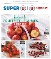 Prospectus Supermarchés Super U en cours à Fauquembergues et alentours, "Spécial FRUITS ET LÉGUMES À PRIX BAS", 16 pages, 21/07/2026 - 26/07/2026 Catalogue Supermarchés Super U en cours à Fauquembergues et alentours, "Spécial FRUITS ET LÉGUMES À PRIX BAS", 16 pages, 21/07/2026 - 26/07/2026