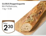 Roggenbaguette im Angebot bei GLOBUS in Krefeld Roggenbaguette Angebote von Globus bei GLOBUS Krefeld für 2,30 €