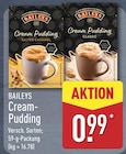 Cream-Pudding im ALDI Nord Prospekt Cream-Pudding von Baileys im aktuellen ALDI Nord Prospekt für 0,99 €