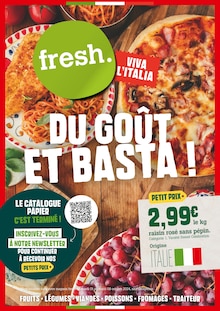 Prospectus Fresh à Bonneville, "DU GOÛT ET BASTA !", 4 pages de promos valables du 01/10/2024 au 08/10/2024