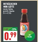 Mini-Säfte im Angebot bei Marktkauf in Haltern am See Mini-Säfte Angebote von Rotbäckchen bei Marktkauf Haltern am See für 0,99 €