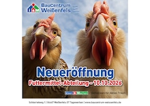Baumärkte Prospekt von i&M BauCentrum Merseburg i&M BauCentrum Prospekt: "Große Neueröffnung der Futtermittelabteilung in Weißenfels", 1 Seite, 10.10.2026 - 10.10.2026