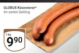 Käsewiener Angebote von Globus bei GLOBUS Jena für 9,90 €