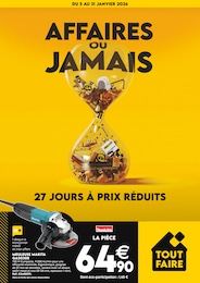 Prospectus Tout Faire, "AFFAIRES OU JAMAIS" à Huez et alentours, 4 pages, 05/01/2026 - 31/01/2026 Catalogue Tout Faire "AFFAIRES OU JAMAIS" à Huez et alentours, 4 pages, 05/01/2026 - 31/01/2026