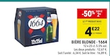 Bière blonde - 1664 - Supeco Bière blonde - 1664 à 4,22 € dans le catalogue Supeco