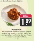Hieber - Pulled Pork Angebot im Prospekt Pulled Pork bei Hieber im Prospekt "" für 1,09 €