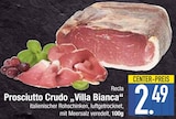 Prosciutto Crudo Villa Bianca im EDEKA Prospekt Prosciutto Crudo Villa Bianca von Recla im aktuellen EDEKA Prospekt für 2,49 €