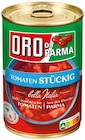 Tomaten Stückig Angebote von Oro di Parma bei REWE Dormagen für 1,29 €