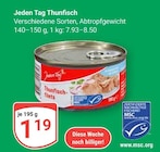 Aktuelle Thunfisch Angebote bei GLOBUS in Saarbrücken Aktuelles Thunfisch Angebot bei GLOBUS in Saarbrücken ab 1,19 €