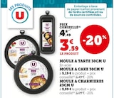 Moule à tarte 30cm - U - U Express à Brest Moule à tarte 30cm - U en promo chez U Express Brest à 3,59 €