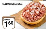 Aktuelles Mettbrötchen Angebot bei GLOBUS in Krefeld ab 1,60 €