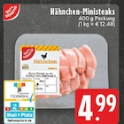EDEKA - Hähnchen-Ministeaks Angebot im Prospekt Hähnchen-Ministeaks bei EDEKA im Prospekt "" für 4,99 €