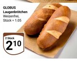 Aktuelle Wecker Angebote bei GLOBUS in Ludwigshafen (Rhein) Aktuelles Laugenbrötchen Angebot bei GLOBUS in Ludwigshafen (Rhein) ab 1,05 €