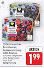 Brombeeren von EDEKA Herzstücke für 1,99 € bei E center im Angebot Brombeeren von EDEKA Herzstücke im aktuellen E center Prospekt