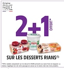 Intermarché La Gorgue - Promo 2+1 offert sur les desserts Rians Promo 2+1 offert sur les desserts Rians à dans le catalogue Intermarché à La Gorgue