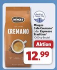 Café Cremano im Angebot bei combi in Emden Café Cremano Angebote von Minges bei combi Emden für 12,99 €