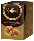 Marrons glacés brisés - RAFFAEL dans le catalogue Cora