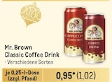 Aktuelles Classic Coffee Drink Angebot bei Metro in Neu Ulm ab 1,02 €