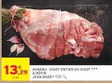 Agneau : Gigot entier ou Agneau Gigot à rôtir - Jean Rozé en promo chez Intermarché Contact Colmar à 13,29 €