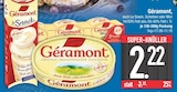 Original französischer Weichkäse von Géramont im aktuellen EDEKA Prospekt für 2,22 €