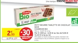 Petit Beurre Tablette de Chocolat Noir - Chabrior Bio dans le catalogue Intermarché Hyper
