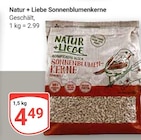 Sonnenblumenkerne Angebote von Natur + Liebe bei GLOBUS Worms für 4,49 €