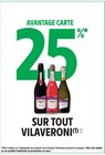 25% Avantage carte sur tout Vilaveroni à Intermarché Contact dans Bezannes 25% Avantage carte sur tout Vilaveroni à Intermarché Contact dans Bezannes