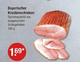 Bayerischer Krustenschinken von  im aktuellen V-Markt Prospekt für 1,69 €