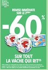Promo -60% remise immédiate sur le 2ème sur tout La Vache qui Rit à  dans le catalogue Intermarché Contact à Argeliers
