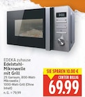 Edelstahl-Mikrowelle mit Grill von EDEKA zuhause für 69,99 € bei E center im Angebot Edelstahl-Mikrowelle mit Grill von EDEKA zuhause im aktuellen E center Prospekt