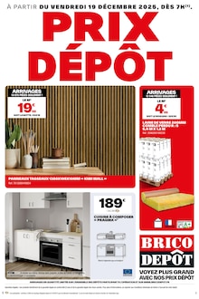 Catalogue Brico Dépôt à Varennes-sur-Seine cette semaine, valable du 19/12/2025 au 01/01/2026 Prospectus Brico Dépôt à Varennes-sur-Seine, "PRIX DÉPÔT", 1 page de promos valables du 19/12/2025 au 01/01/2026