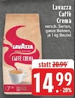 Aktuelles Caffè Crema Angebot bei EDEKA in Koblenz ab 14,99 €