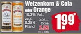 Aktuelle Cola Angebote bei EDEKA in Elmshorn Aktuelles Weizenkorn & Cola oder Orange Angebot bei EDEKA in Elmshorn ab 1,99 €