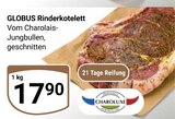 Aktuelle Rindfleisch Angebote bei GLOBUS in Halle (Saale) Aktuelles Rinderkotelett Angebot bei GLOBUS in Halle (Saale) ab 17,90 €