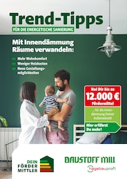 Baustoff Mill Prospekt für Flörsbachtal mit 7 Seiten Baustoff Mill Prospekt für Flörsbachtal: "Trend-Tipps für die energetische Sanierung", 7 Seiten, 17.10.2025 - 26.10.2025