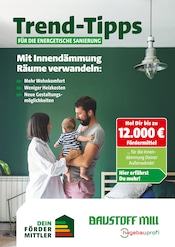 Baustoff Mill Baumärkte Prospekt der aktuellen Woche mit 7 Seiten, gültig von 17.10.2025 bis 26.10.2025, in Bad Orb und Umgebung Aktueller Baustoff Mill Baumärkte Prospekt in Bad Orb und Umgebung, "Trend-Tipps für die energetische Sanierung" mit 7 Seiten, 17.10.2025 - 26.10.2025