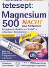 Magnesium 500 Nacht im Angebot bei Rossmann in Leverkusen Magnesium 500 Nacht Angebote von Tetesept bei Rossmann Leverkusen für 3,99 €