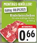 Aktuelles Rinderbeinscheiben Angebot bei E center in Koblenz ab 0,66 €