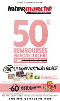 Prospectus Intermarché à Gaujac, "50% REMBOURSÉS EN BONS D'ACHAT SUR TOUT LE RAYON SURGELÉS SUCRÉS", 16 pages de promos valables du 16/04/2024 au 28/04/2024