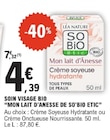 Mon lait d'ânesse Crème soyeuse hydratante - Léa Nature SO'BIO étic à 4,39 € dans le catalogue E.Leclerc