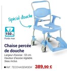 Chaise percée de douche à 389,90 € dans le catalogue Technicien de Santé