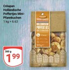 Holländische Poffertjes Mini-Pfannkuchen im Angebot bei GLOBUS in Salzgitter Holländische Poffertjes Mini-Pfannkuchen Angebote von Crêapan bei GLOBUS Salzgitter für 1,99 €