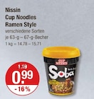 Cup Noodles Ramen Style im V-Markt Prospekt Cup Noodles Ramen Style von Nissin im aktuellen V-Markt Prospekt für 0,99 €