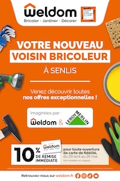 Prospectus Weldom à Béthisy-Saint-Pierre, "VOTRE NOUVEAU VOISIN BRICOLEUR À SENLIS", 16 pages, 29/04/2026 - 26/05/2026