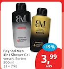 4in1 Shower Gel von Beyond Men für 3,99 € bei budni im Angebot 4in1 Shower Gel von Beyond Men im aktuellen budni Prospekt