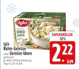 Rahm-Gemüse oder Gemüse-Ideen von iglo im aktuellen EDEKA Prospekt für 2,22 €