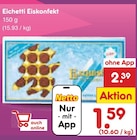 Netto Marken-Discount Weißenthurm - Eiskonfekt Angebot im Prospekt Eiskonfekt bei Netto Marken-Discount im Weißenthurm Prospekt für 1,59 €